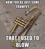 Image result for Trumpet Band Class Meme