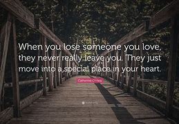 Image result for Losing Someone You Love Quote