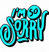 Image result for Sorry About Your Sticker