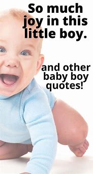 Image result for Sweet Baby Boy Quotes