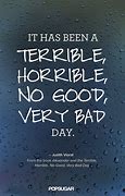 Image result for Quotes About Bad Days