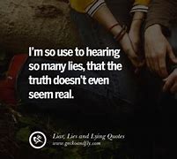 Image result for People Who Lie About You Quotes