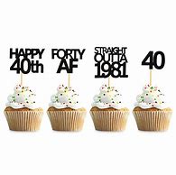 Image result for 40th Cupcake Toppers