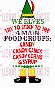 Image result for Elf 4 Food Groups