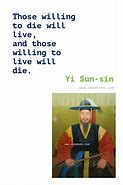 Image result for Yi Sun Sin Quotes