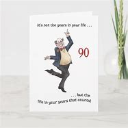 Image result for Funny 90th Birthday Cards