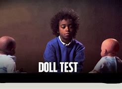 Image result for Baby Doll Experiment