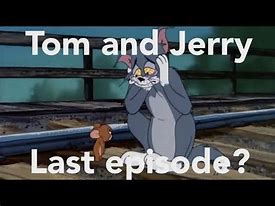 Image result for Tom and Jerry Last Online Meme