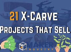 Image result for X Carve Ideas