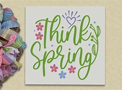 Image result for Think Spring Sign