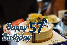 Image result for Happy 57th Birthday Cake