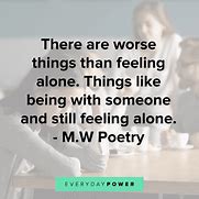 Image result for Lonely Quotes About Relationships