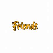 Image result for Best Friends Text PNG