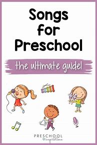 Image result for Preschool Learning Songs