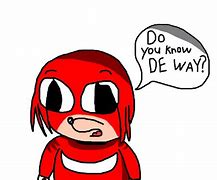 Image result for Do You Know Th E Way