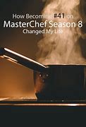 Image result for MasterChef Season 8