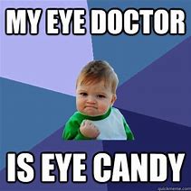 Image result for Cute Eye Doctor Meme