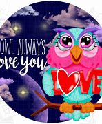 Image result for Owl Always Love You Mug