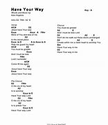 Image result for Have Your Way Song Lyrics