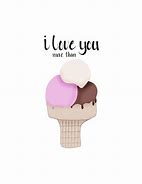 Image result for Ice Cream I Love You Lenasia