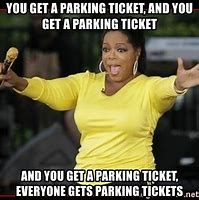 Image result for Parking Ticket Meme