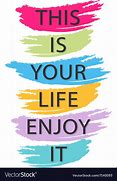 Image result for May Your Life