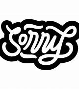 Image result for Sorry About Your Sticker