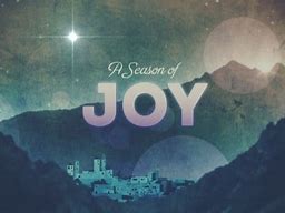 Image result for Advent Joy Welcome to Worship