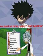 Image result for MHA and Lov Meme