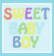 Image result for Sweet Baby Boy Meme