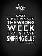 Image result for Wrong Time to Stop Sniffing Glue Meme