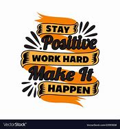 Image result for Positive Motivation Quotes for Work