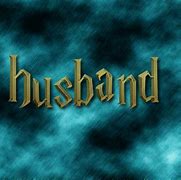 Image result for The Word Husband Photos