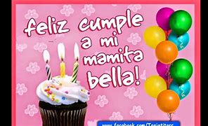 Image result for Feliz Cumpleanos Madre Mia