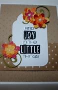 Image result for Finding Joy in Small Things Wirh Sayings