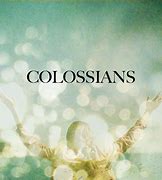 Image result for Colossians 2:6