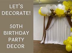 Image result for 50th Birthday Party Decorations