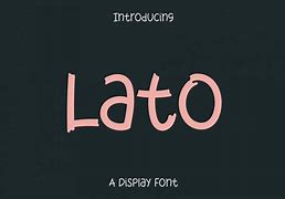 Image result for What Is Lato Font