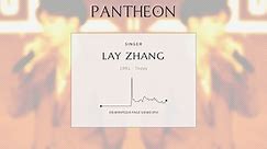 Lay Zhang Biography | Pantheon