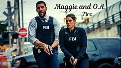 FBI || Maggie and O.A. || Fire