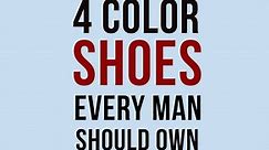 4 Color Shoes Every Man Should Owm 👞 Get These Articles ▶️ www.logoofficial.com | LOGO Pakistan