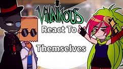 //Villainous React To Themselves//Gacha Reaction//