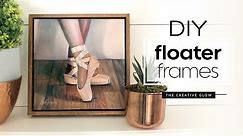 DIY Floater Frames Tutorial