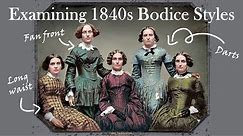 Examining 1840s Bodice Styles