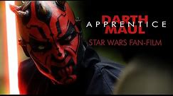 DARTH MAUL: Apprentice - A Star Wars Fan-Film