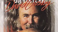 David Crosby - Oh Yes I Can