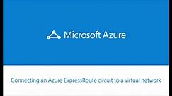 Azure ExpressRoute - How to create a connection between your VPN Gateway and ExpressRoute circuit