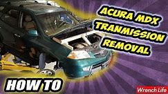 HOW TO: Acura MDX Transmission REMOVE