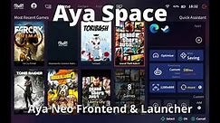 AYASpace - Official frontend for the AYA NEO and AYA NEO Pro - DROIX Blogs | Latest Technology and Gadgets