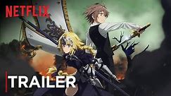 Fate/Apocrypha | Trailer [HD] | Netflix